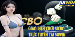 Giao diện chơi Sicbo trực tuyến tại 58win