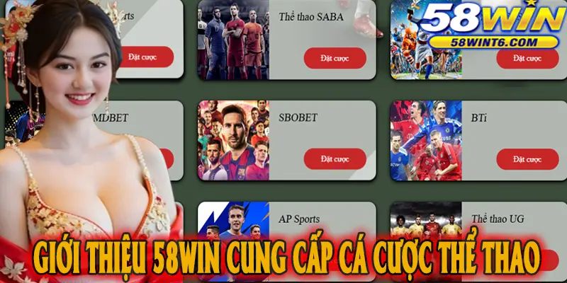 Giới thiệu 58win cung cấp cá cược thể thao