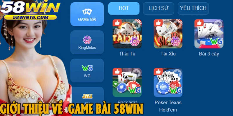 Giới thiệu về sân chơi game bài 58WIN