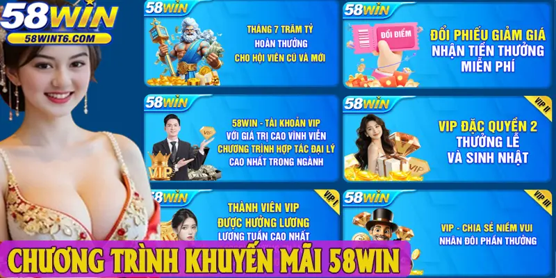 chương trình khuyến mãi 58WIN